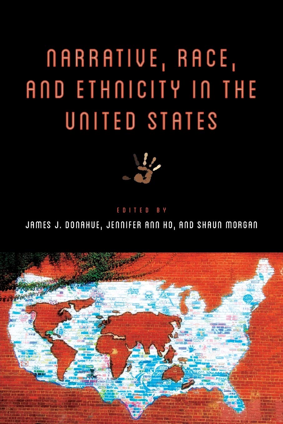 Narrative, Race, and Ethnicity in the United States by Jennifer Ho
